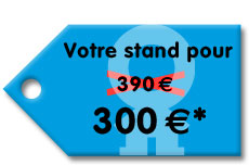 votre stand pour 300&euro;*