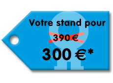 votre stand pour 300&euro;*