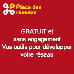 Place des réseaux