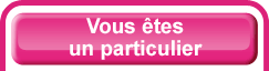 Vous &ecirc;tes un particulier