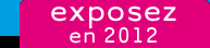 Exposez en 2012