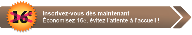 Inscrivez-vous dès maintenant Inscrivez-vous dès maintenant