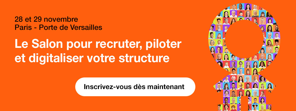 Le Salon pour recruter, piloter et digitaliser votre structure