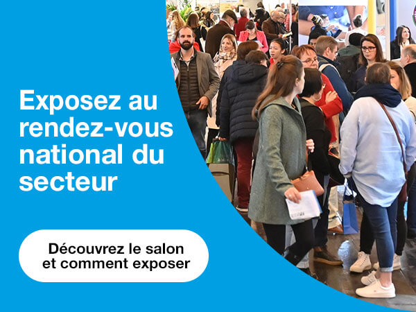Exposez au rendez-vous national du secteur