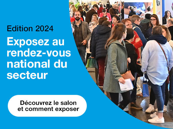 Exposez au rendez-vous national du secteur
