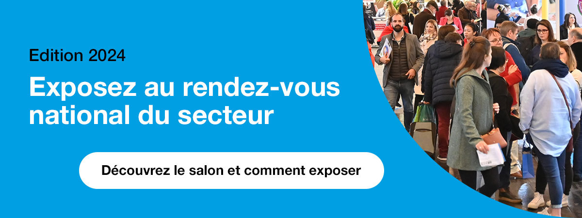 Exposez au rendez-vous national du secteur