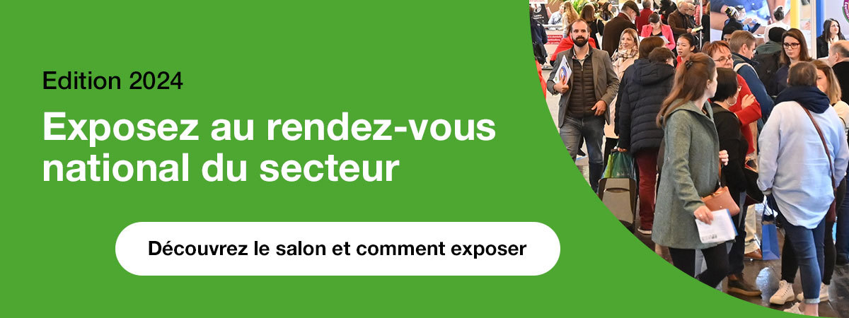 Exposez au rendez-vous national du secteur
