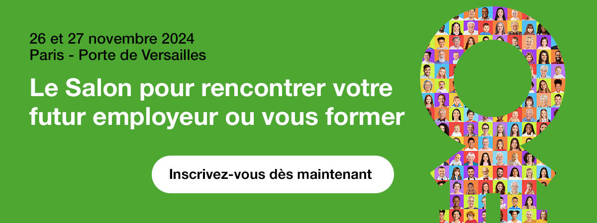 Le Salon pour rencontrer votre futur employeur ou vous former